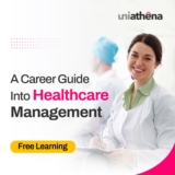 A Career Guide Into Healthcare Management