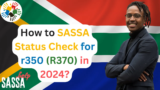 SASSA Status Check | SRD R370 Grant Status Update