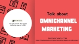 Why Indiranagar Needs to Invest in Omnichannel Marketing
