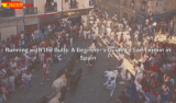 Running with the Bulls: A Beginner’s Guide to San Fermín in Spain
