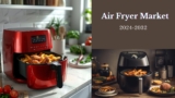 Air Fryer Market Size, Share, Growth Insights, and Demand Forecast 2024-2032