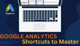 8 Super Speedy Google Analytics Shortcuts to Master