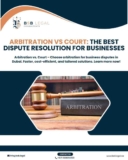 Arbitration vs Court: The Best Dispute Resolution for Businesses