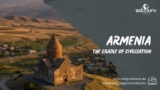 Armenia – The Cradle of Civilization