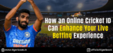 How an Online Cricket ID Can Enhance Your Live Betting Experience