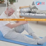 Arthritis and Exercise for Seniors