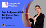 Reliable Top Assignment Help for Every Student