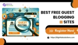 Best Free Guest Blogging Sites in India for 2025