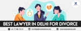 Best lawyer in delhi for Divorce