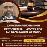 Best Criminal Lawyer for Supreme Court of India – Lawyer Narender Singh
