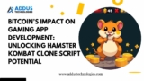 Bitcoin’s Impact on Gaming Development: Unlocking Hamster Kombat Clone Script Potential