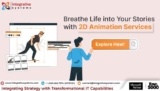 Top Industries Benefitting from 2D Video Animation Services