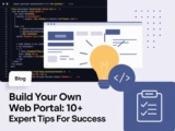 Build Your Own Web Portal: 10+ Expert Tips for Success