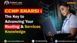 CCNP ENARSI: The Key to Advancing Your Routing and Services Knowledge
