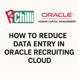 The Real Cost of Data Entry in Oracle HCM Recruiting
