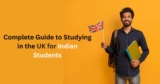 Complete Guide to Studying in the UK for Indian Students