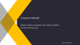 Crayons Market Size, Trends, and Future Analysis by 2032