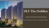 DLF The Dahlias: Luxury Residential Property in Gurgaon