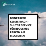 DeinParker Kelsterbach – Shuttle Service für bequemes Parken am Flughafen