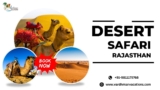 Exploring Rajasthan’s Iconic Desert Safari Experience