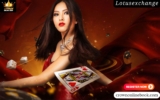 Lotusexchange: The Trusted Choice for Online Betting