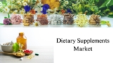 Dietary Supplements Market Size, Share, and Growth Trends by 2032