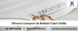 Divorce Lawyer In Rohini Court Delhi