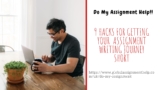 9 Interesting Hacks to Write Assignment in Just One Day