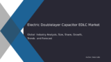 EDLC Market Trends, Analysis, and 14.1% CAGR Forecast to 2032