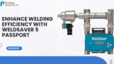 Enhance Welding Efficiency with WeldSaver 5 Passport
