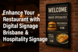 Enhance Your Restaurant with Digital Signage Brisbane & Hospitality Signage