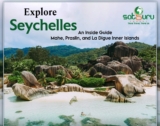 Explore Seychelles: An Inside Guide to Mahe, Praslin, and La Digue Inner Islands