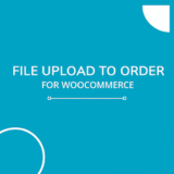 What is the Easiest Way to WooCommerce Upload File to Order?