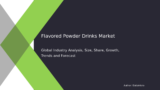 Flavored Powder Drinks Market Future Analysis: Growth and Revenue Trends