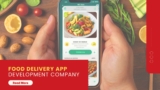 How Can a Food Delivery App Development Company Help Your Business?