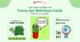 Etiquette Tips for Sending Funny Get Well Soon Cards to Friends and Family