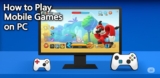 How to Play Mobile Games on PC – Beginner’s Guide to Emulators