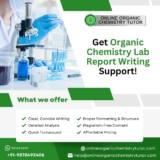 Ace Your Experiments with Expert Organic Chemistry Lab Report Writing Help