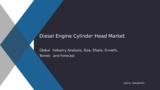 Exploring the Diesel Engine Cylinder Head Market: Trends and Opportunities