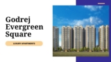 Godrej Evergreen Square | Find Your Perfect Residential In Pune