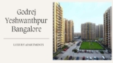 Godrej Yeshwanthpur Bangalore | Luxury Flats For Investment