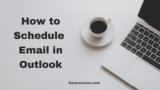 Schedule Email in Outlook