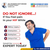 Do Not Ignore! Pain in Your Hip While…