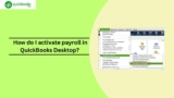 How do I activate payroll in QuickBooks Desktop?