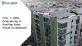 How is India Progressing in Rooftop Solar Panel Installation?