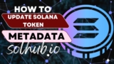 How to Update Solana Token Metadata on Solhub.io