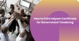 How to Print Udyam Certificate for Government Tendering
