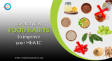 What are the top 10 Food-habits to reduce HbA1C?