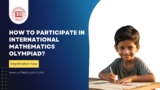 How to participate in international mathematics olympiad?