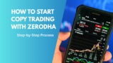 How to Start Copy Trading with Zerodha Step by Step Process